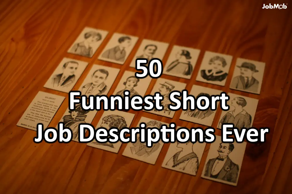 50 Funniest Clever Short Job Descriptions Ever