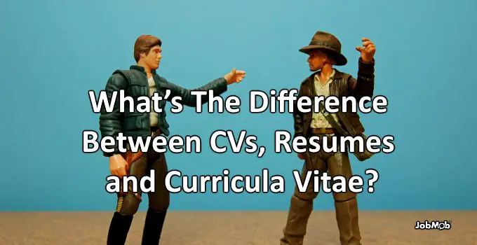 What’s The Difference Between CVs Resumes and Curricula Vitae