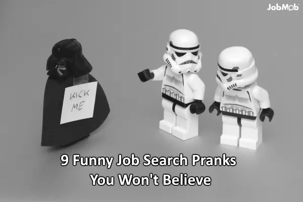 9 Funny Job Search Pranks You Won't Believe