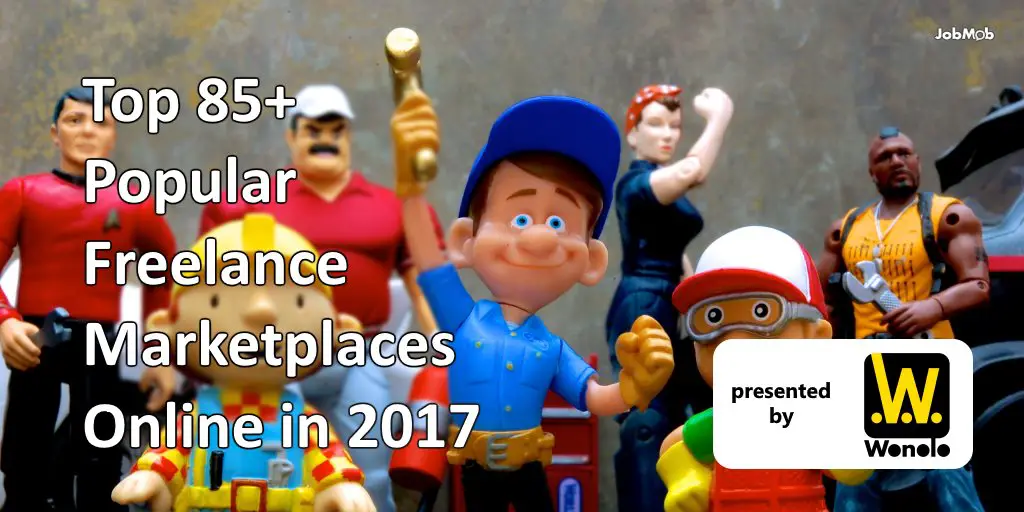 💵 Top 85+ Popular Freelance Marketplaces Online in 2017