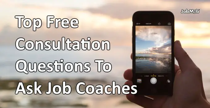 Top Questions To Ask Job Coaches In A Free Consultation