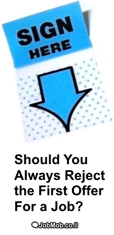 Read more about the article Should You Always Reject the First Offer For a Job?