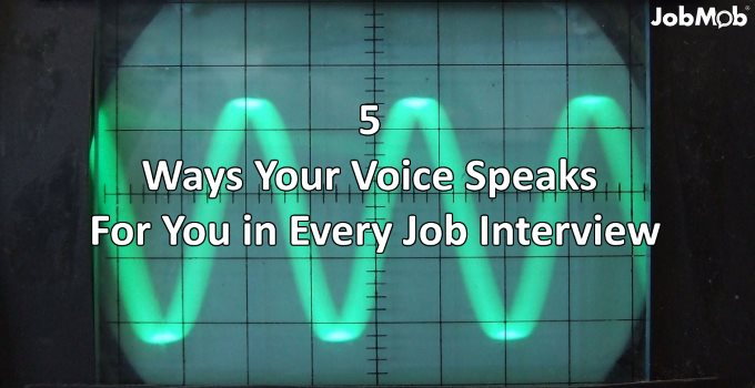 Read more about the article 📣 5 Ways Your Voice Speaks For You in Every Job Interview