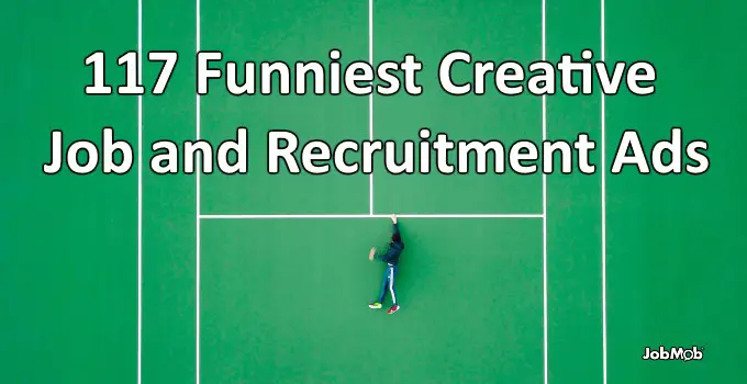Read more about the article 🤗 117 Funniest Creative Job and Recruitment Ads