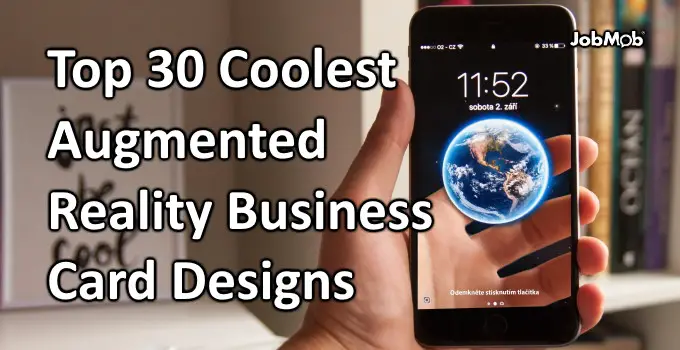 Read more about the article 😎 Top 30 Coolest Augmented Reality Business Card Designs