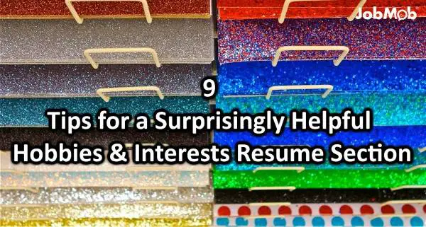 Read more about the article 📝 9 Tips for a Surprisingly Helpful Hobbies & Interests Resume Section