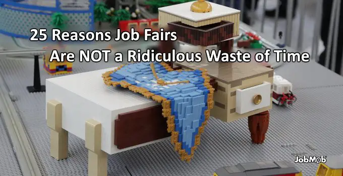 Read more about the article 🕓 25 Reasons Job Fairs Are Not a Ridiculous Waste of Time