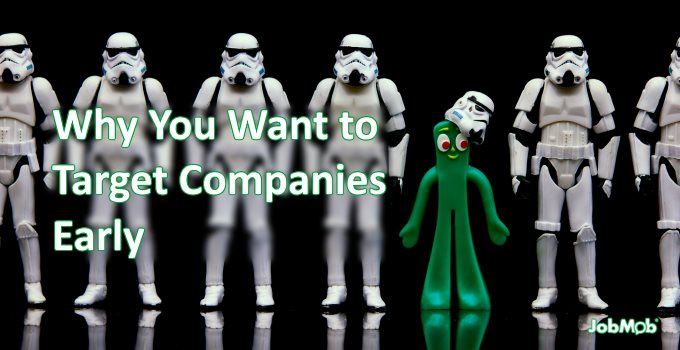 Read more about the article 🎯 Why You Want to Target Companies Early