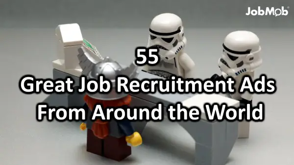 55 Great Job Recruitment Ads From Around the World