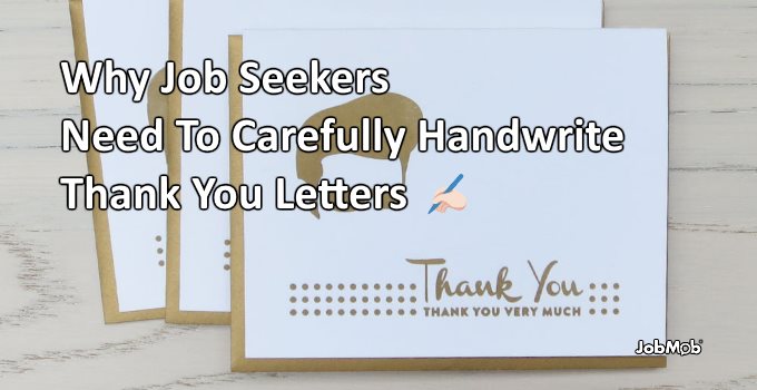 Read more about the article ✒ Why Job Seekers Need To Carefully Handwrite Thank You Letters