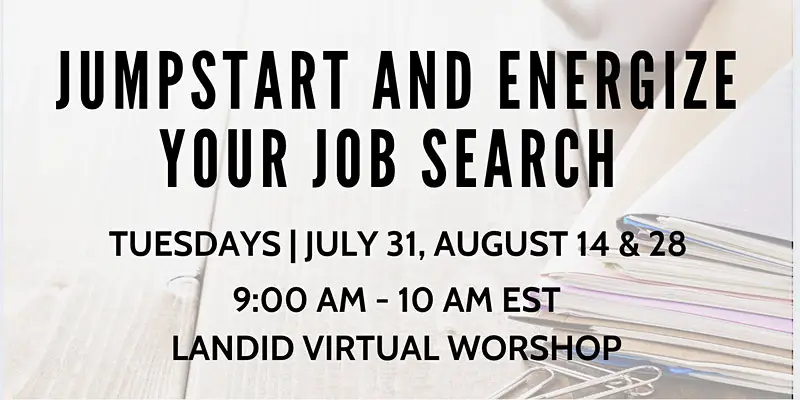 Landid Virtual Workshop I Jump Start and Energize Your Job Search