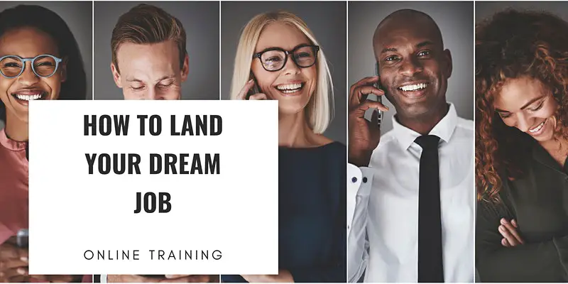 TRAINING: How to Land Your Dream Job (Career Workshop)