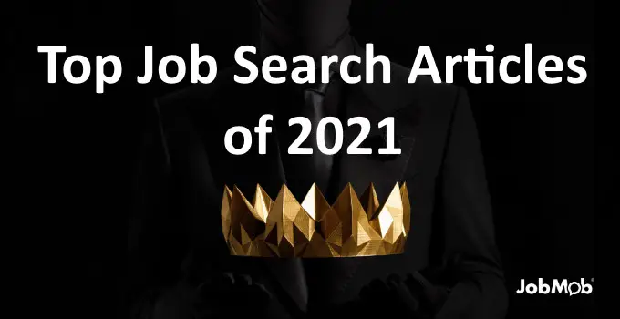 Read more about the article 👑 Top Job Search Articles of 2021