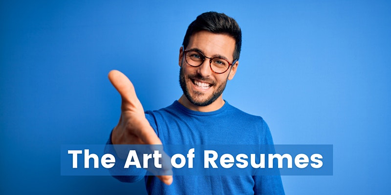 The Art of Resumes