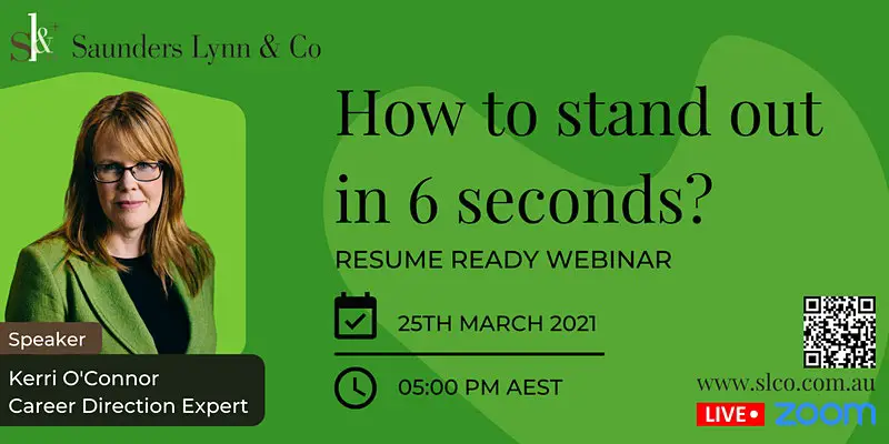 FREE WEBINAR on How to stand out in 6 seconds? - Resume ready!