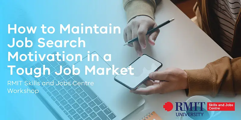 How to Maintain Job Search Motivation in a Tough Job Market