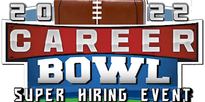 CAREER BOWL 2022 JOB FAIR - DALLAS - SUPER HIRNG EVENT!