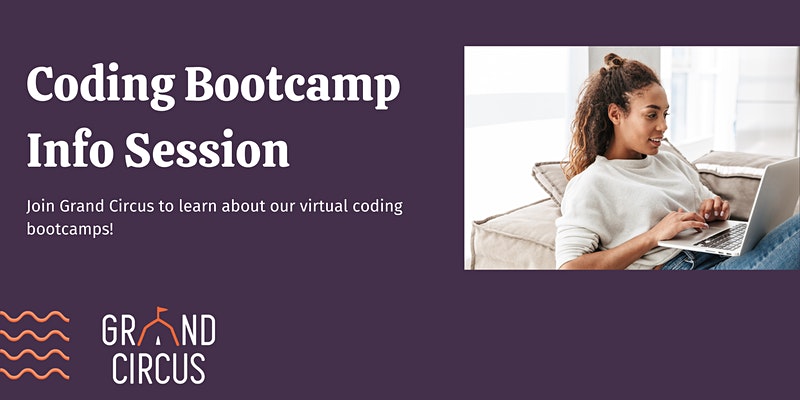 Virtual Grand Circus Bootcamp Info Session