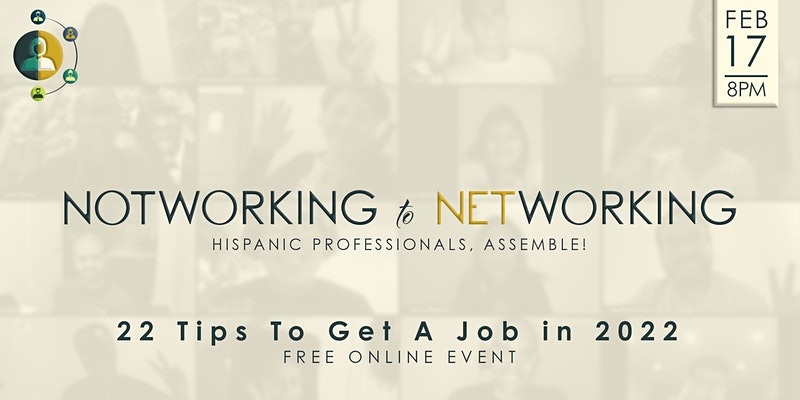 (Online) NotWorking to Networking | Top 22 Tips to Get a Job in 2022