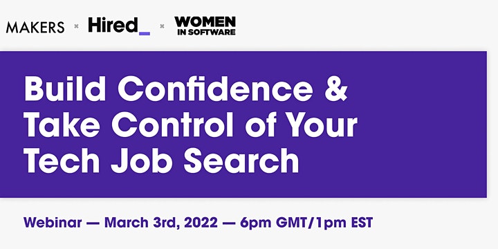 Build Confidence & Take Control of Your Tech Job Search with Makers & Hired