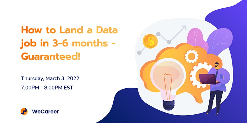 WeCareer: How to Land a Data Job in 3-6 months - Guaranteed! (Part 4)