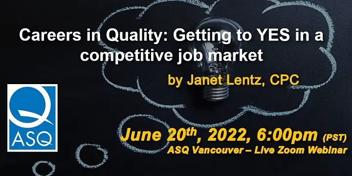 Careers in Quality: Getting to YES in a competitive job market
