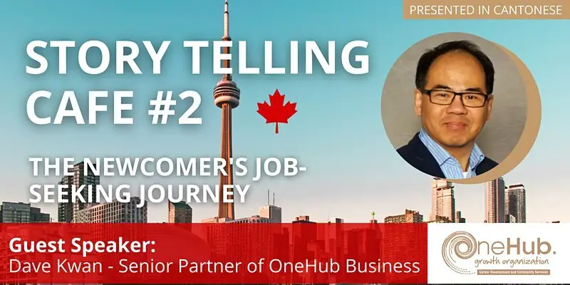 Story Telling Café #2: The Newcomer's Job-seeking Journey