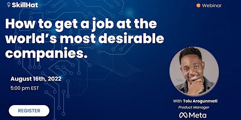 How to get a job at the world's most desirable companies